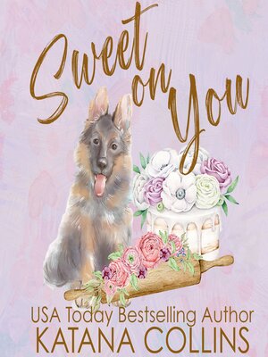 cover image of Sweet on You